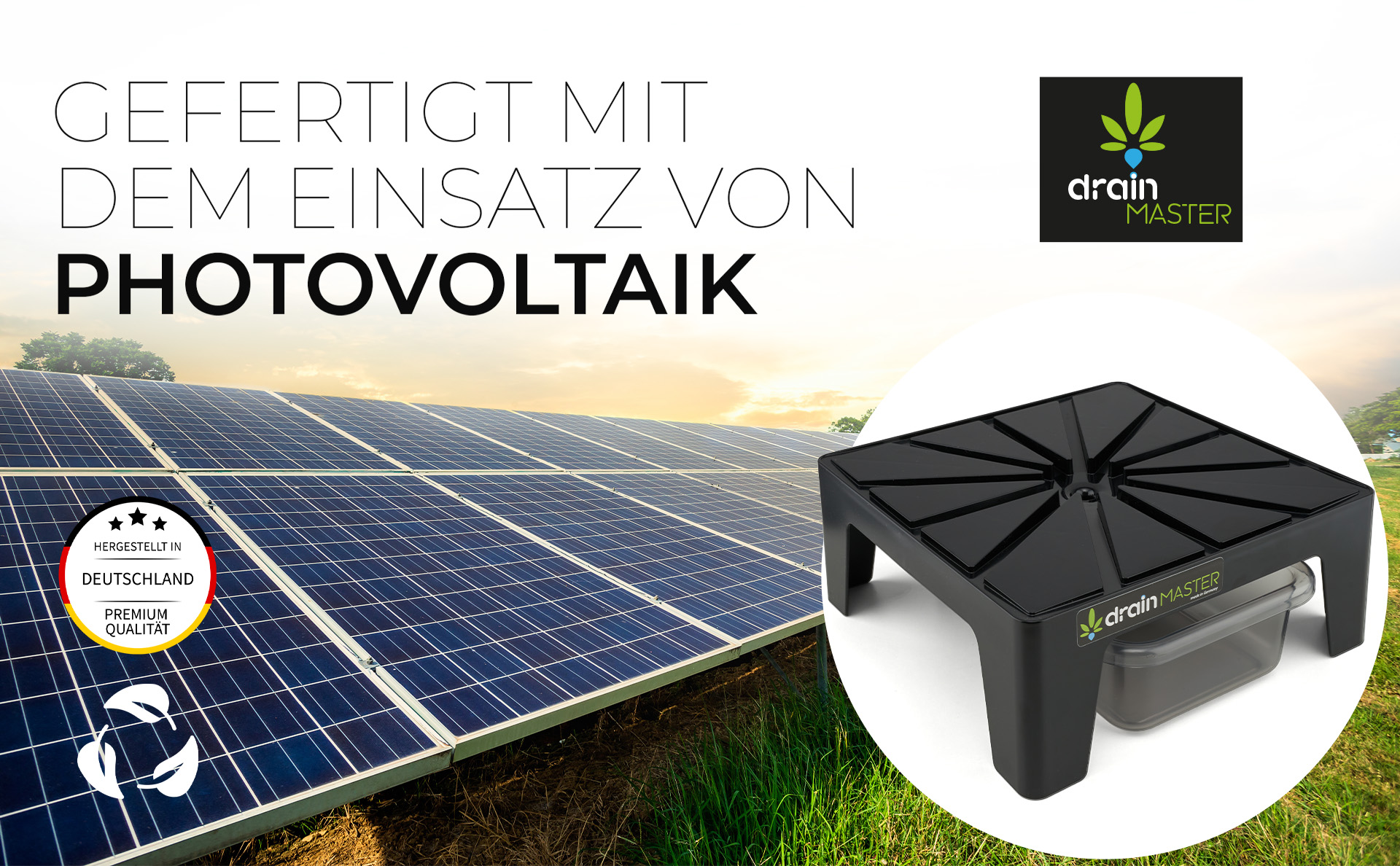 GEFERTIGT MIT DEM EINSATZ VON PHOTOVOLTAIK