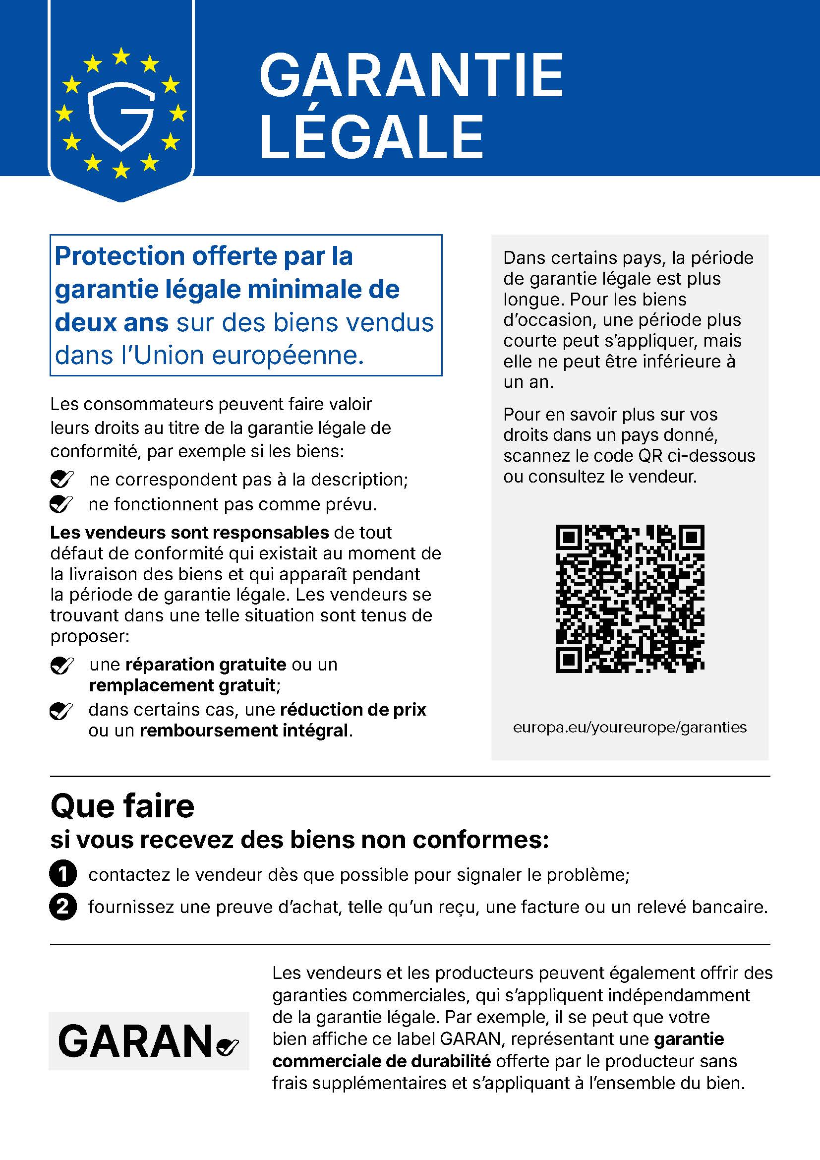 Legal Guarantee Label: Goods sold in the European Union are covered by a legal guarantee of at least two years. If goods do not match their description or do not function as intended, contact the seller and provide proof of purchase. The seller must provide a free repair or replacement or, in certain cases, a price reduction or full refund.
