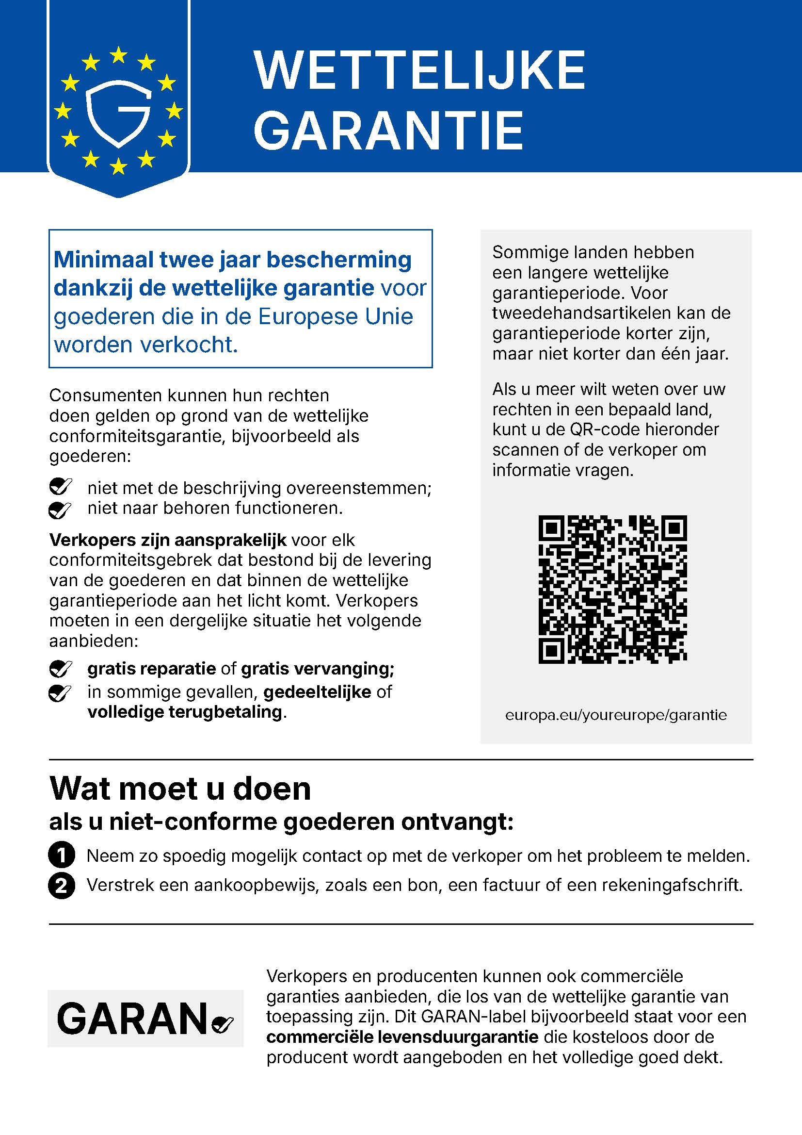 Legal Guarantee Label: Goods sold in the European Union are covered by a legal guarantee of at least two years. If goods do not match their description or do not function as intended, contact the seller and provide proof of purchase. The seller must provide a free repair or replacement or, in certain cases, a price reduction or full refund.
